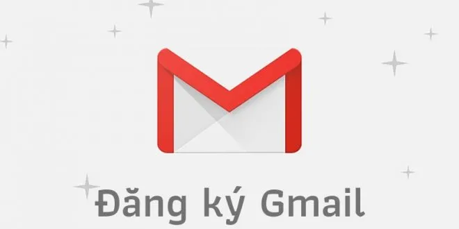 Cách đăng ký tạo, lập tài khoản Gmail mới miễn phí nhanh nhất