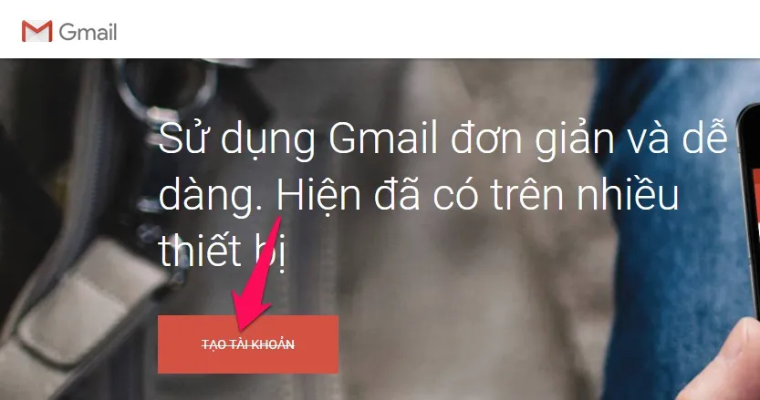 Cách đăng ký tạo, lập tài khoản Gmail mới miễn phí nhanh nhất