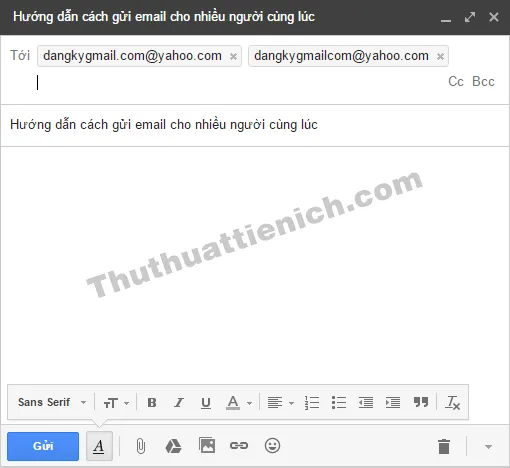 Cách gửi email cùng lúc cho nhiều người trên Gmail, Outlook/Hotmail, Yahoo mail