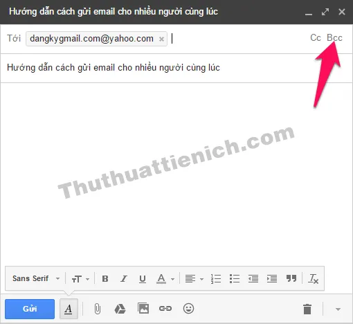 Cách gửi email cùng lúc cho nhiều người trên Gmail, Outlook/Hotmail, Yahoo mail