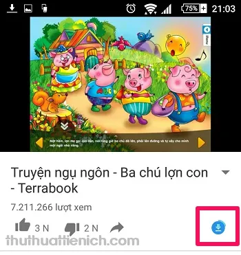 Cách tải video Youtube về điện thoại xem Offline trên Android & IOS