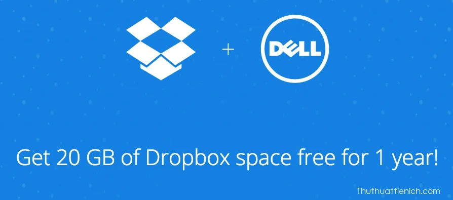 Cách tăng dung lượng Dropbox miễn phí lên tới 32GB