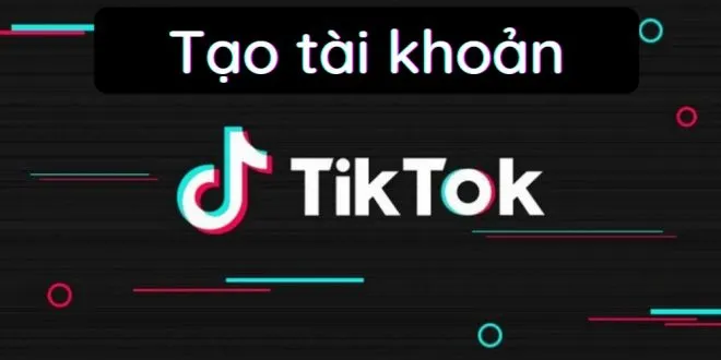 Cách tạo tài khoản Tiktok mới trên máy tính