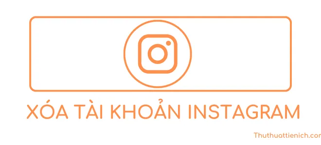 Cách vô hiệu hóa, xóa tài khoản Instagram tạm thời & vĩnh viễn