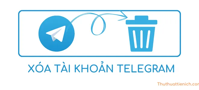 Cách xóa tài khoản Telegram vĩnh viễn, ngap lập tức