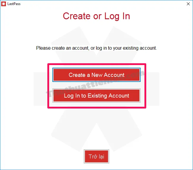 Download LastPass – Phần mềm ghi nhớ & quản lý mật khẩu tốt nhất hiện nay