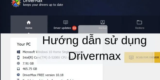 Hướng dẫn Backup, Restore, Update driver bằng phần mềm Drivermax