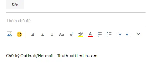 Hướng dẫn cách tạo chữ ký trên Outlook/Hotmail nhanh nhất