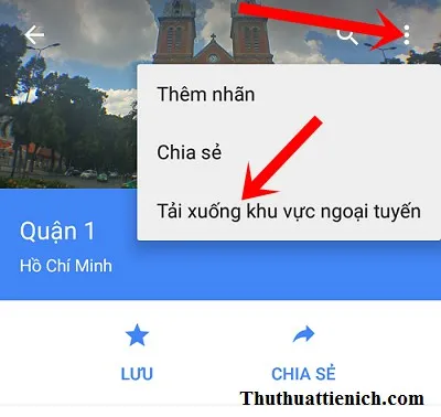 Hướng dẫn tạo bản đồ Google maps offline để xem khi không có mạng