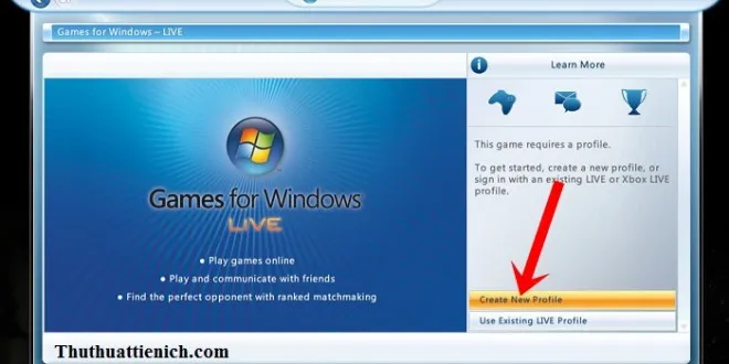 Hướng dẫn tạo tài khoản Game For Windows Live chơi game Offline