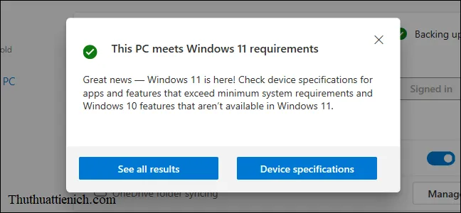 Máy tính của bạn có chạy được Windows 11 không? Xem ở đây