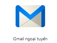 Sử dụng Gmail ngoại tuyến không cần kết nối internet