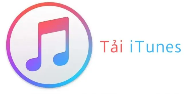 Tải iTunes (32-bit + 64-bit) miễn phí mới nhất về máy tính