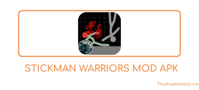 Tải Stickman Warriors MOD APK v3.0 [Vô hạn tiền][Miễn phí mua hàng]