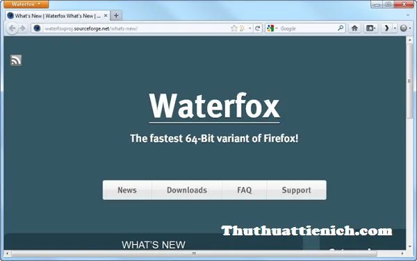 Tải Waterfox – Trình duyệt web phiên bản 64bit trên nền tảng Firefox
