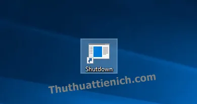 Tạo shortcut Tắt máy, Khởi động lại, Khóa, Ngủ, Ngủ đông trên màn hình Desktop